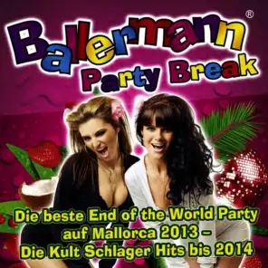 Ballermann Party Break - Die beste End of the World Party auf Mallorca 2013 - Der Kult Schlager Tour bis 2014