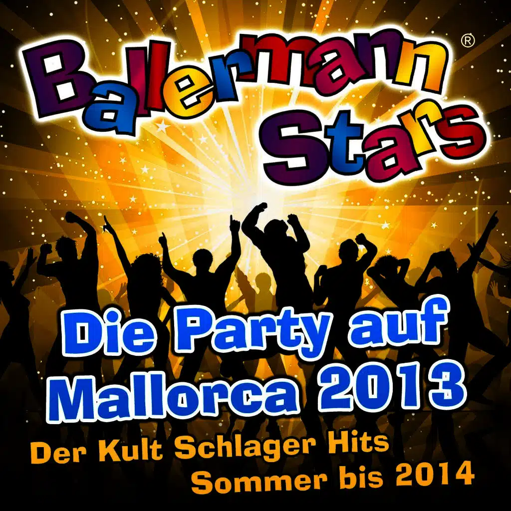 Ballermann Stars - Die Party auf Mallorca 2013 - Der Kult Schlager Hits Sommer bis 2014