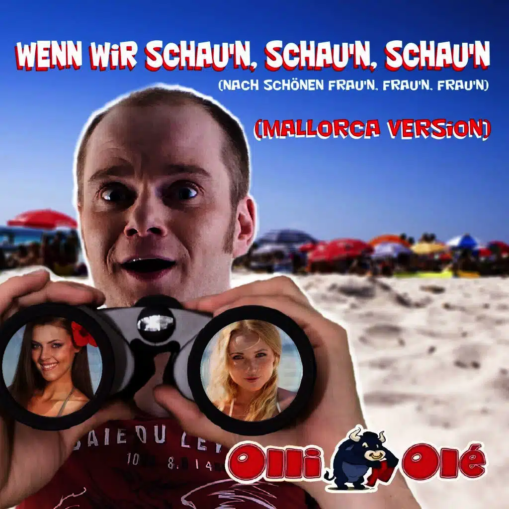 Wenn wir schaun, schaun, schaun (Mallorca Version)