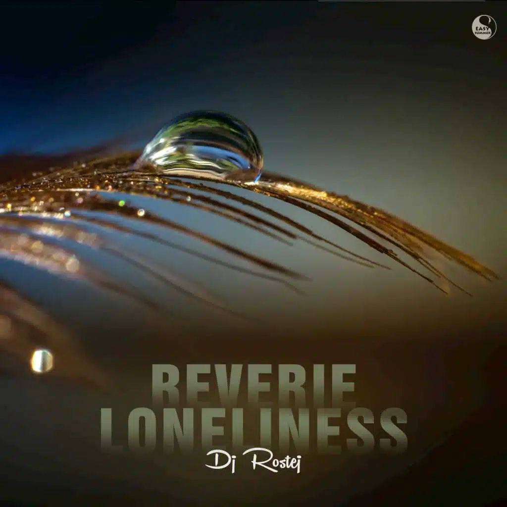 Reverie / Loneliness