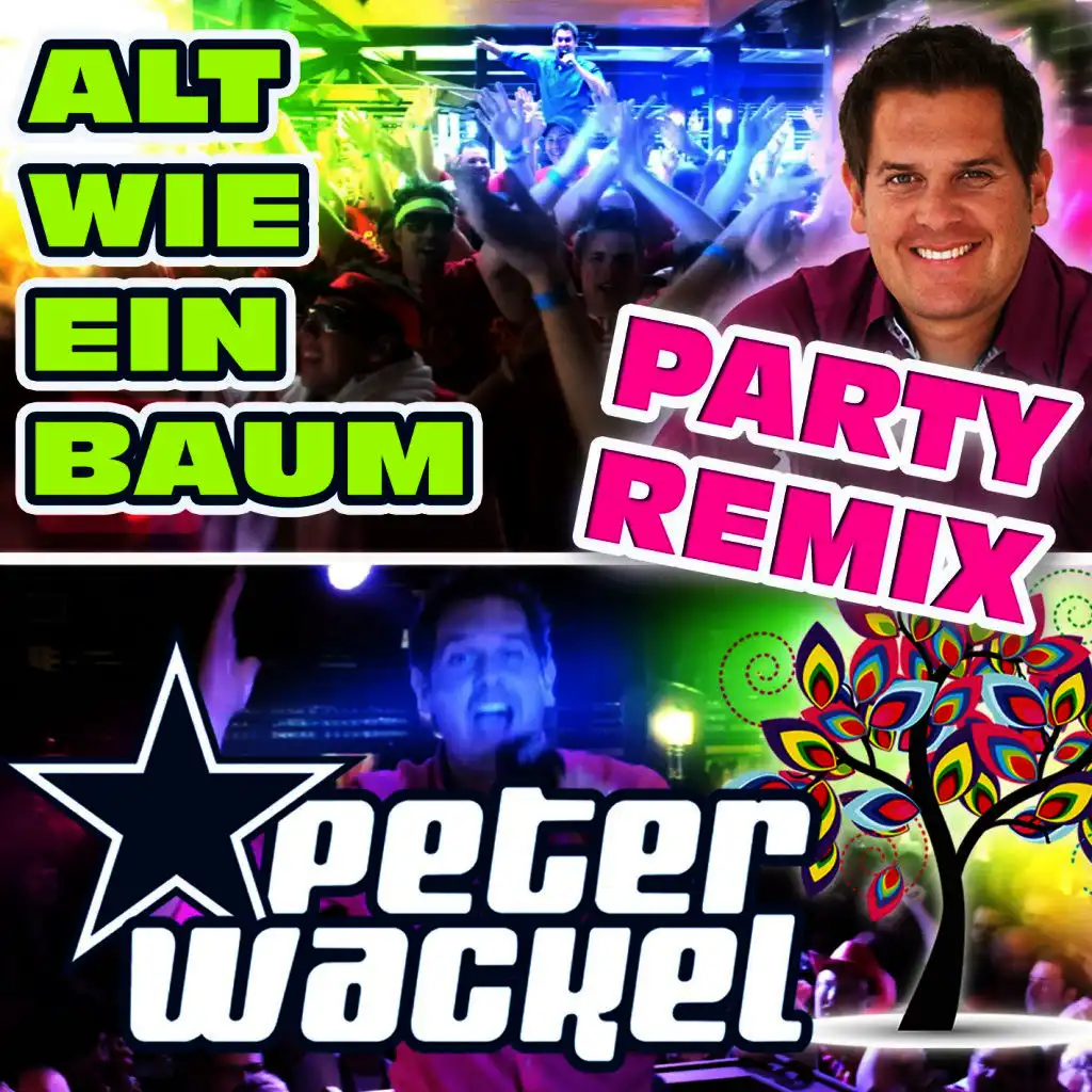 Alt wie ein Baum (Party Remix)