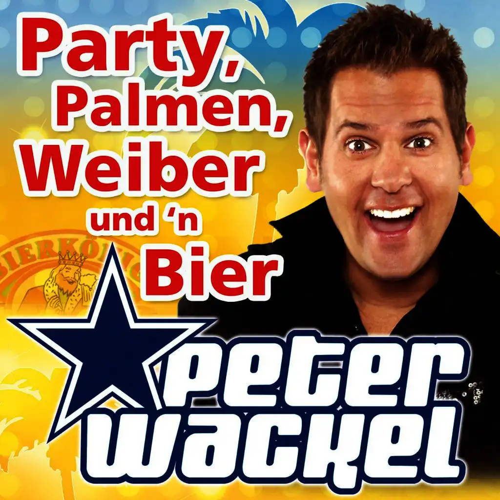 Party, Palmen, Weiber und 'n Bier