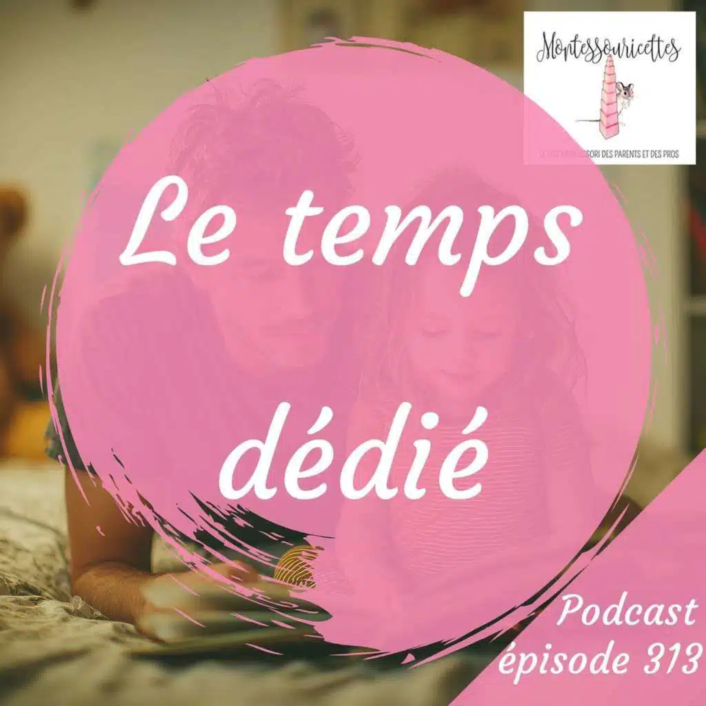 313. Le temps dédié (Redif)