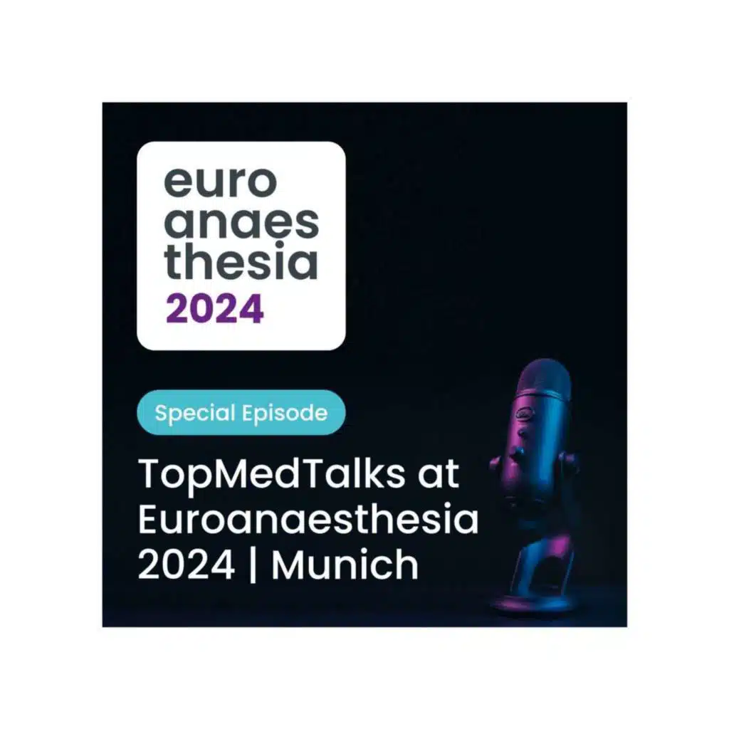 Education and Training in Anaesthesiology with Markus Klimek and Joana Berger-Estilita | TopMedTalks at EA24