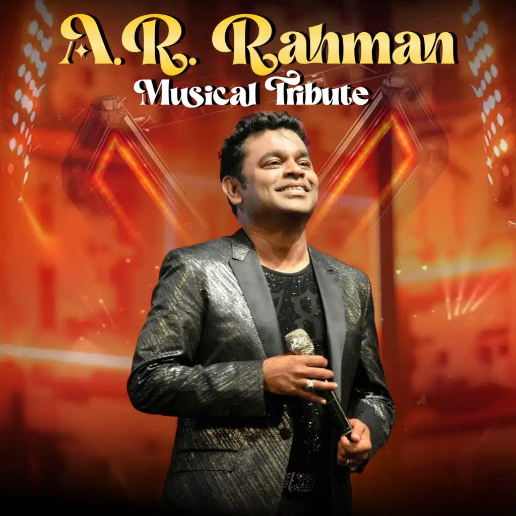 A.R. Rahman Musical Tribute