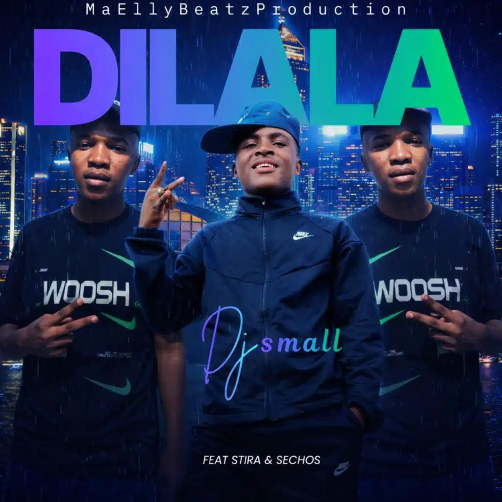 Dilala (feat. Dj Small, Stira & Sechos)