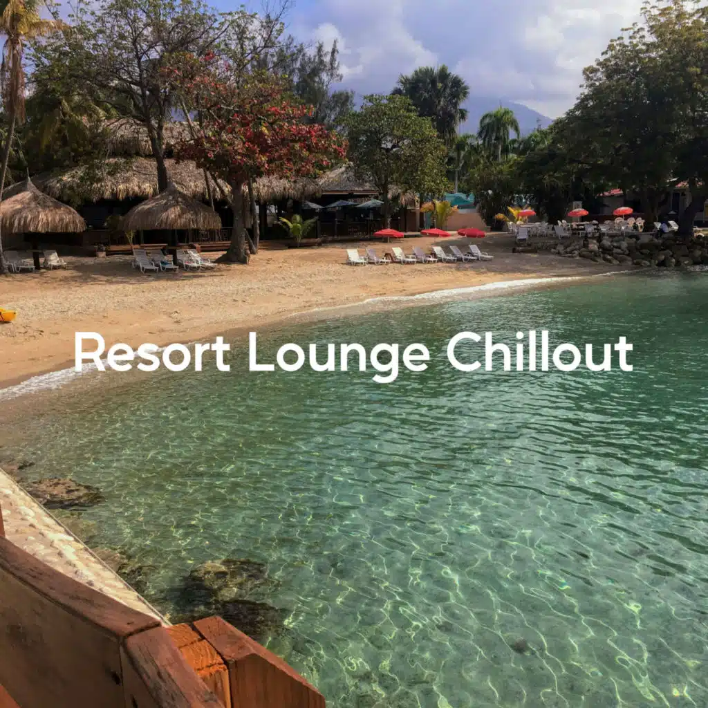 Resort Lounge Chillout