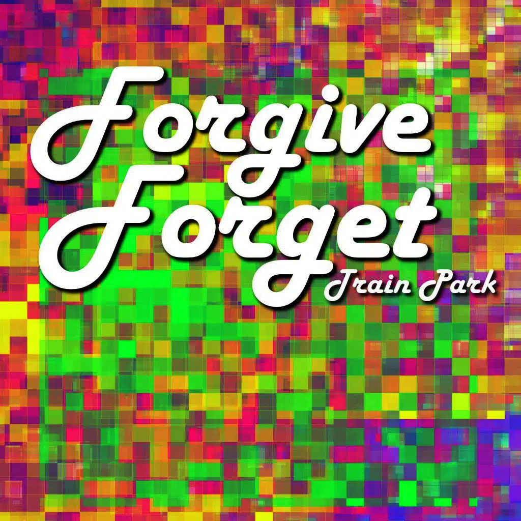 Forgive Forget
