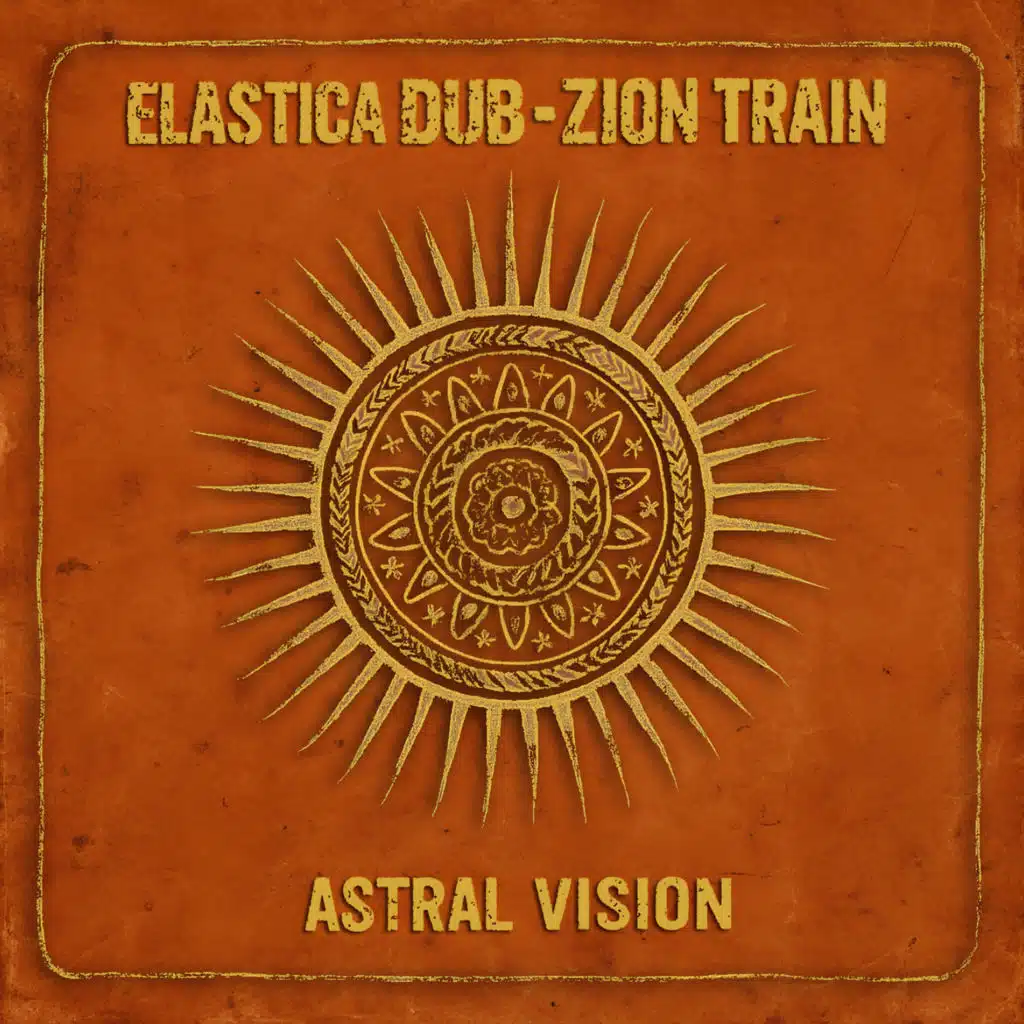 Elastica Dub & ZION TRAIN