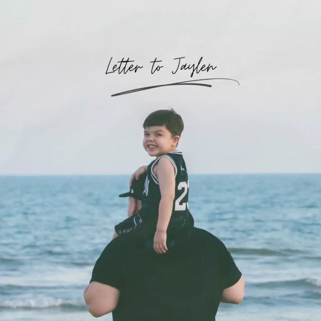 Letter to Jaylen ft. Syps