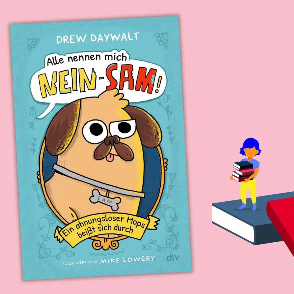 Alle nennen mich Nein-Sam: Ein großer Spaß!