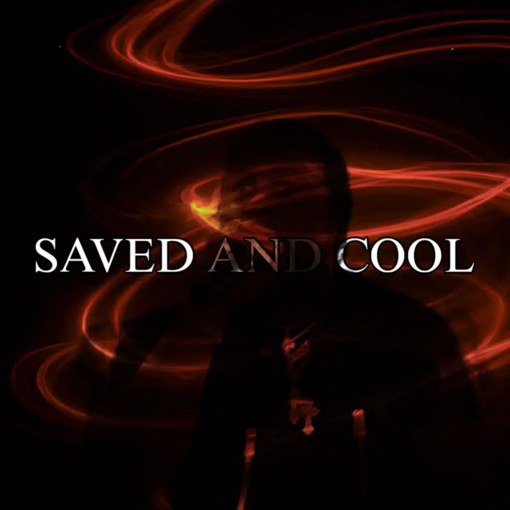 Saved And Cool