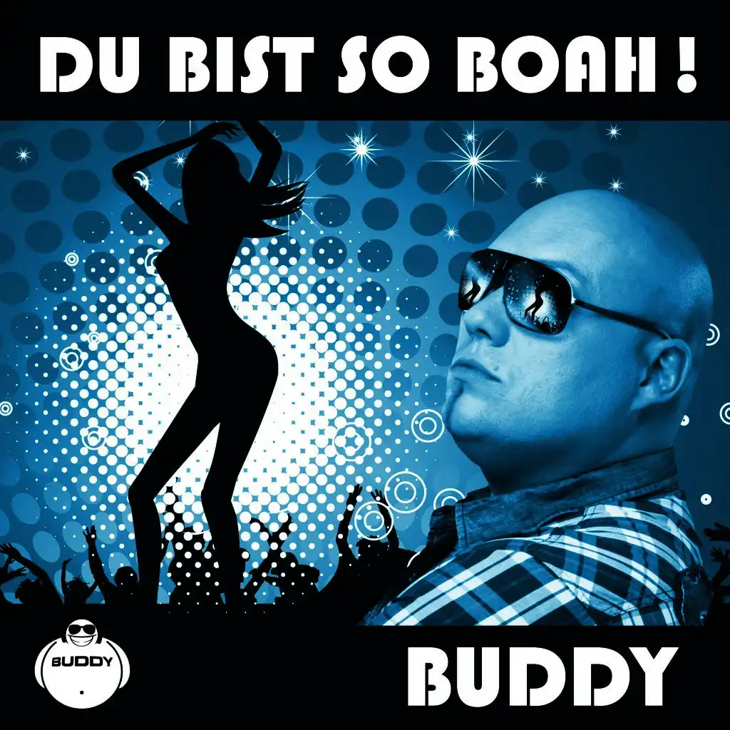 Du bist so boah! (Extended Club Mix)