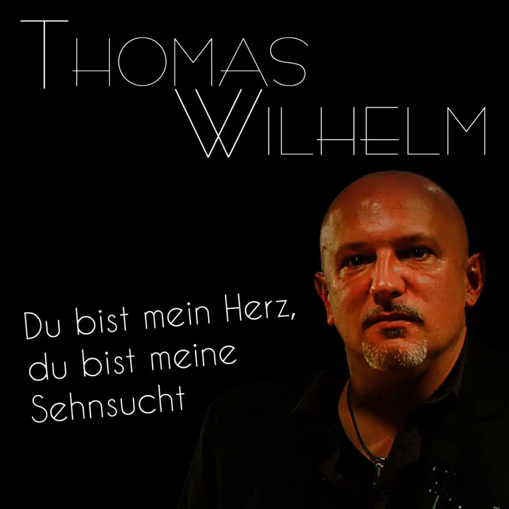 Du bist mein Herz, du bist meine Sehnsucht