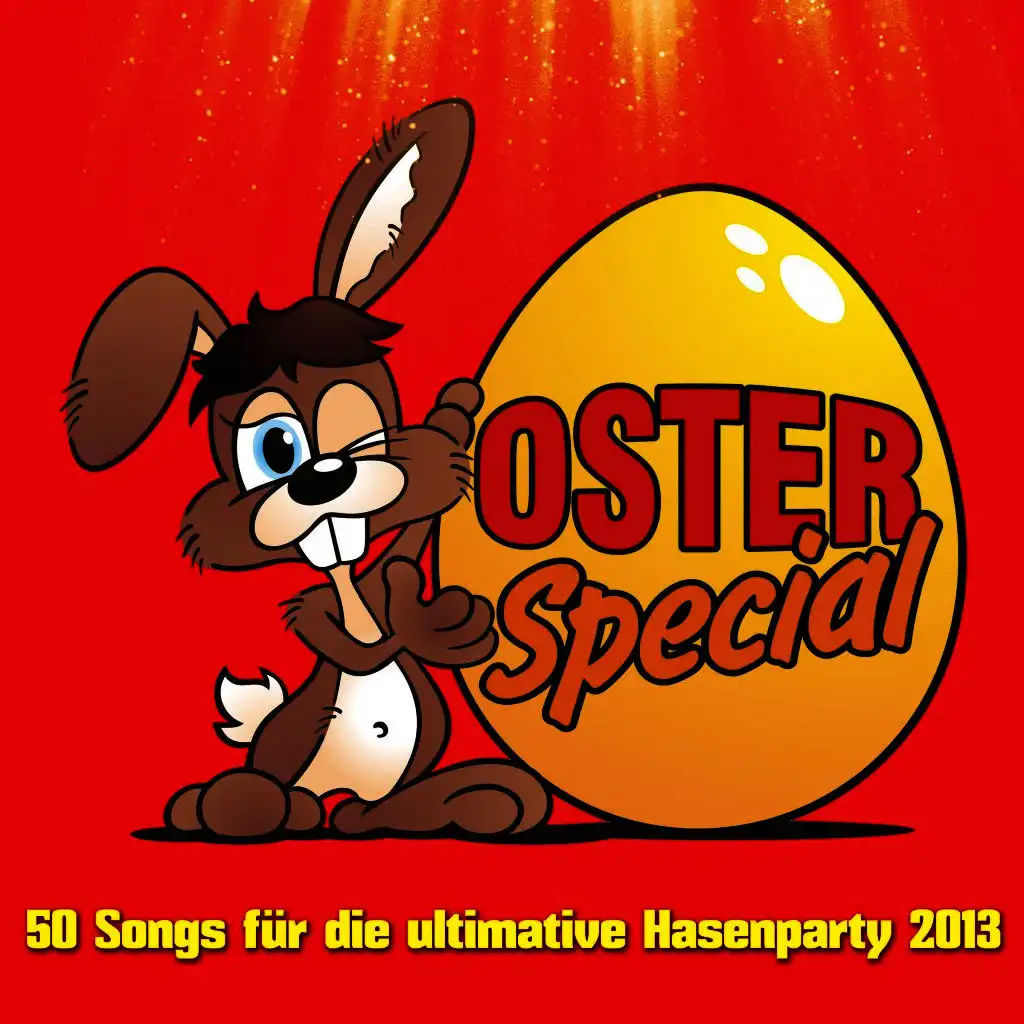 Oster Special - 50 Songs für die ultimative Hasenparty 2013