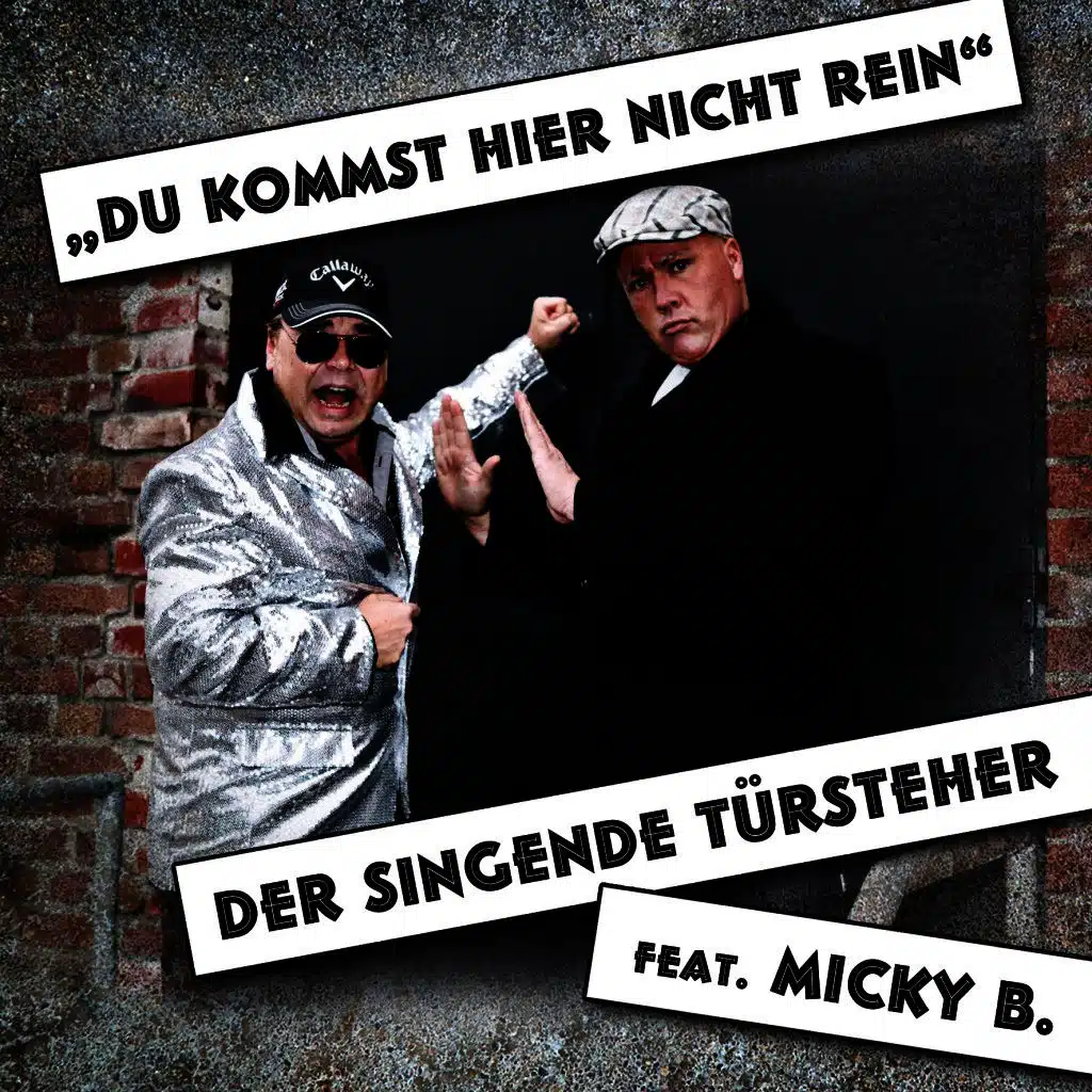 Der singende Türsteher feat. Micky B.