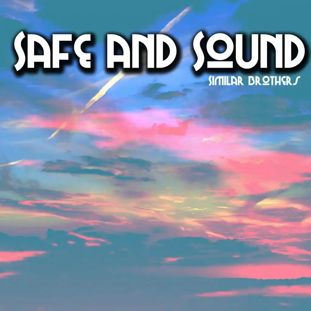 Safe and Sound (Karaoke Version)
