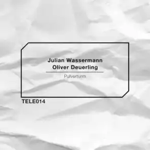 Julian Wassermann , Oliver Deuerling