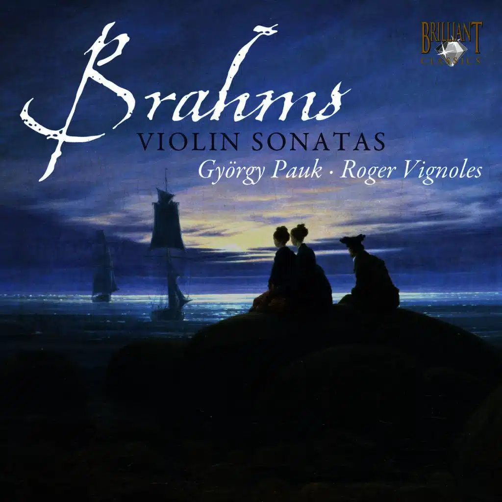 Brahms: Violin Sonatas Nos. 1-3