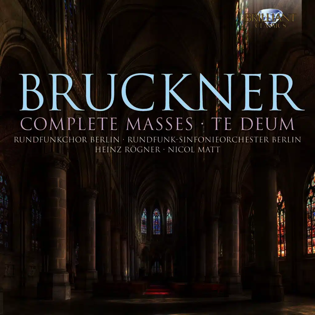 Bruckner: Complete Masses - Te Deum