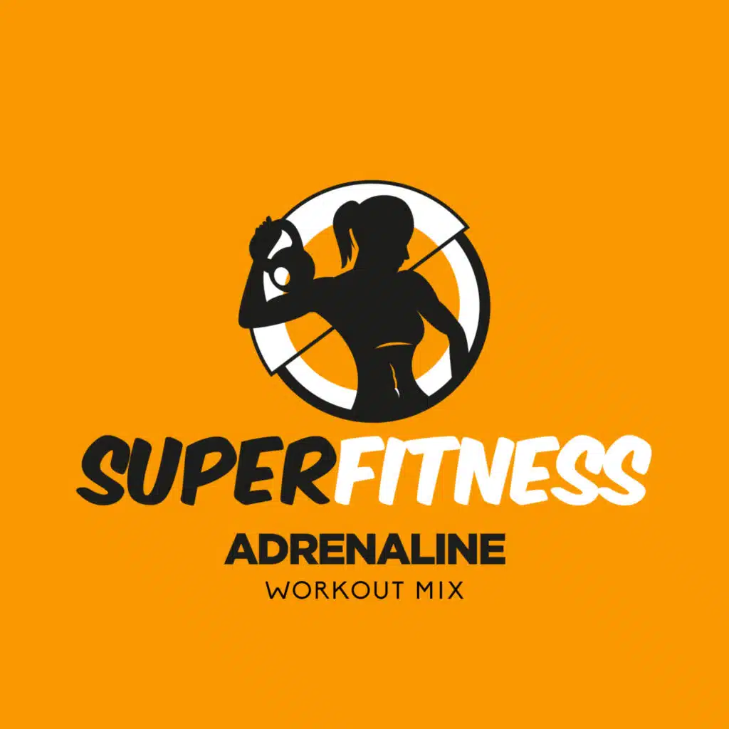 Adrenaline (Workout Mix)