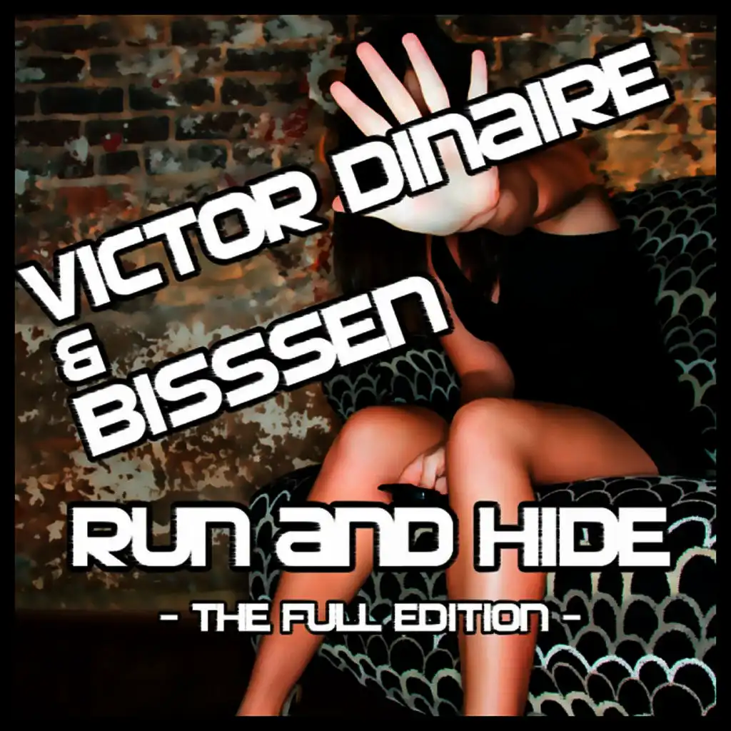 Run & Hide (Less Vocal Mix)