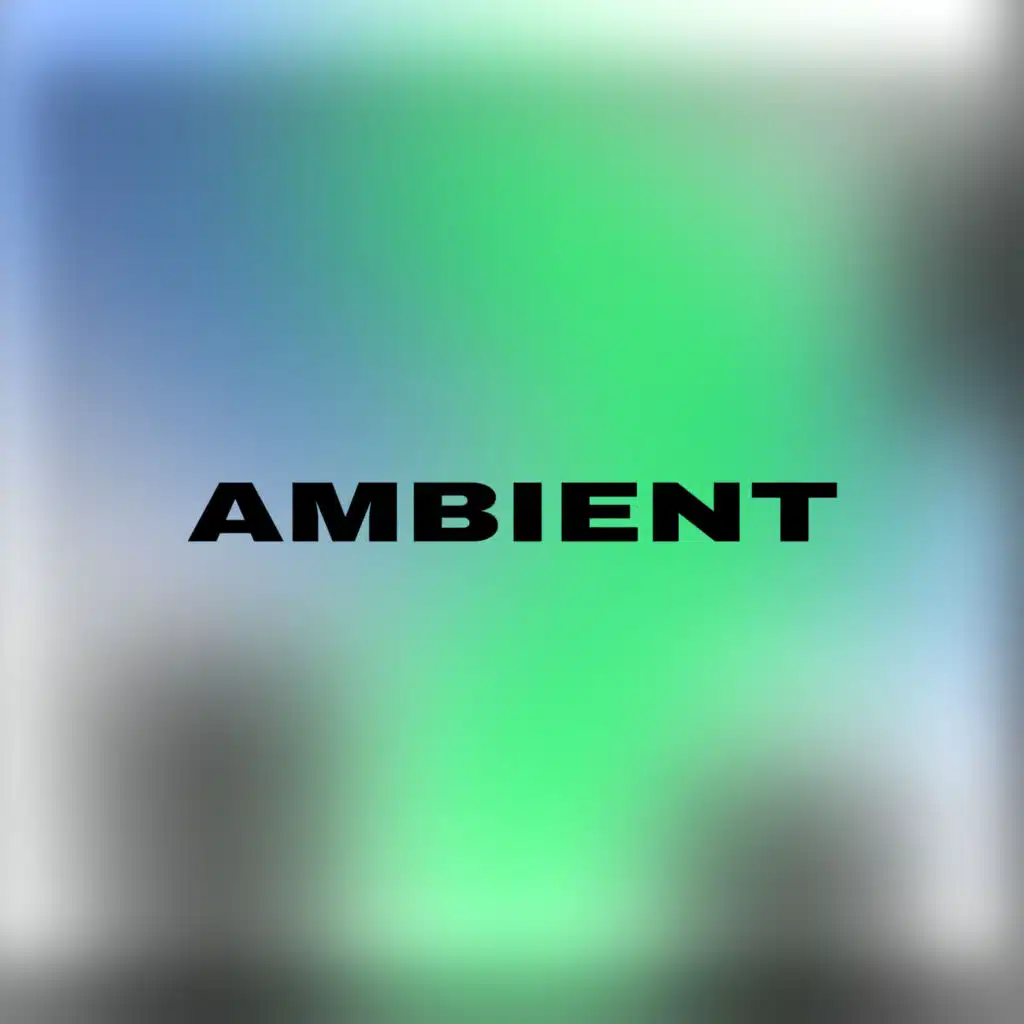 AMBIENT