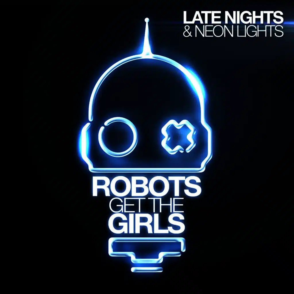 Late Nights & Neon Lights