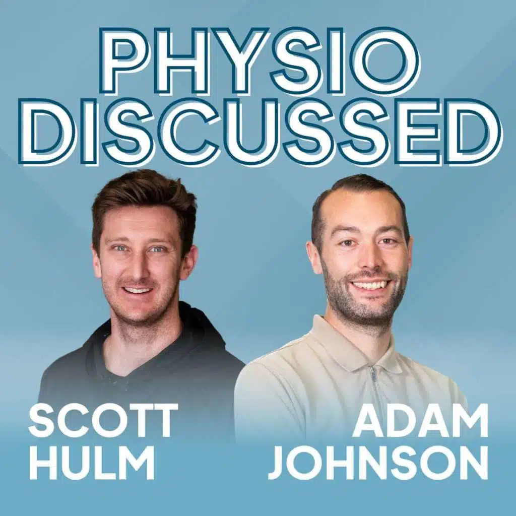 [Physio Discussed] Making sense of hamstring injuries with Adam Johnson and Scott Hulm