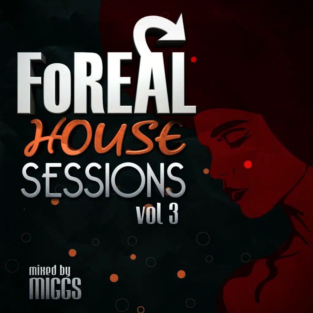 Foreal House Sessions, Vol. 3