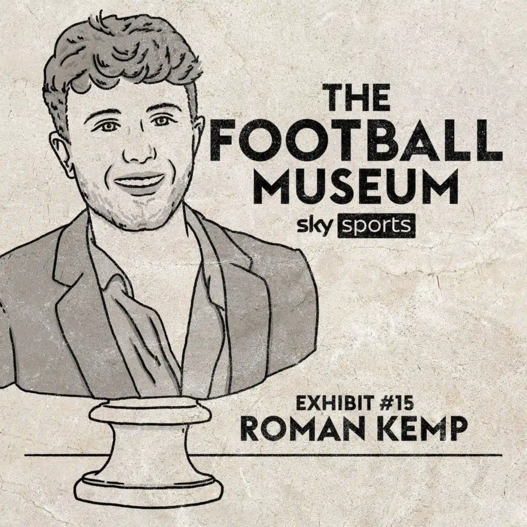 The Football Museum - Exhibit 15: Roman Kemp