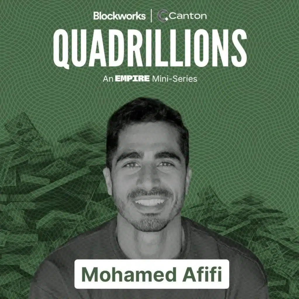 Quadrillions: Stablecoins: We’ve Only Just Begun | Mohamed Afifi