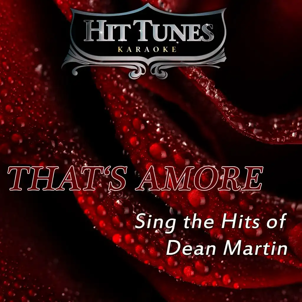 That's Amore (Originally Performed By Dean Martin) [Karaoke Version]