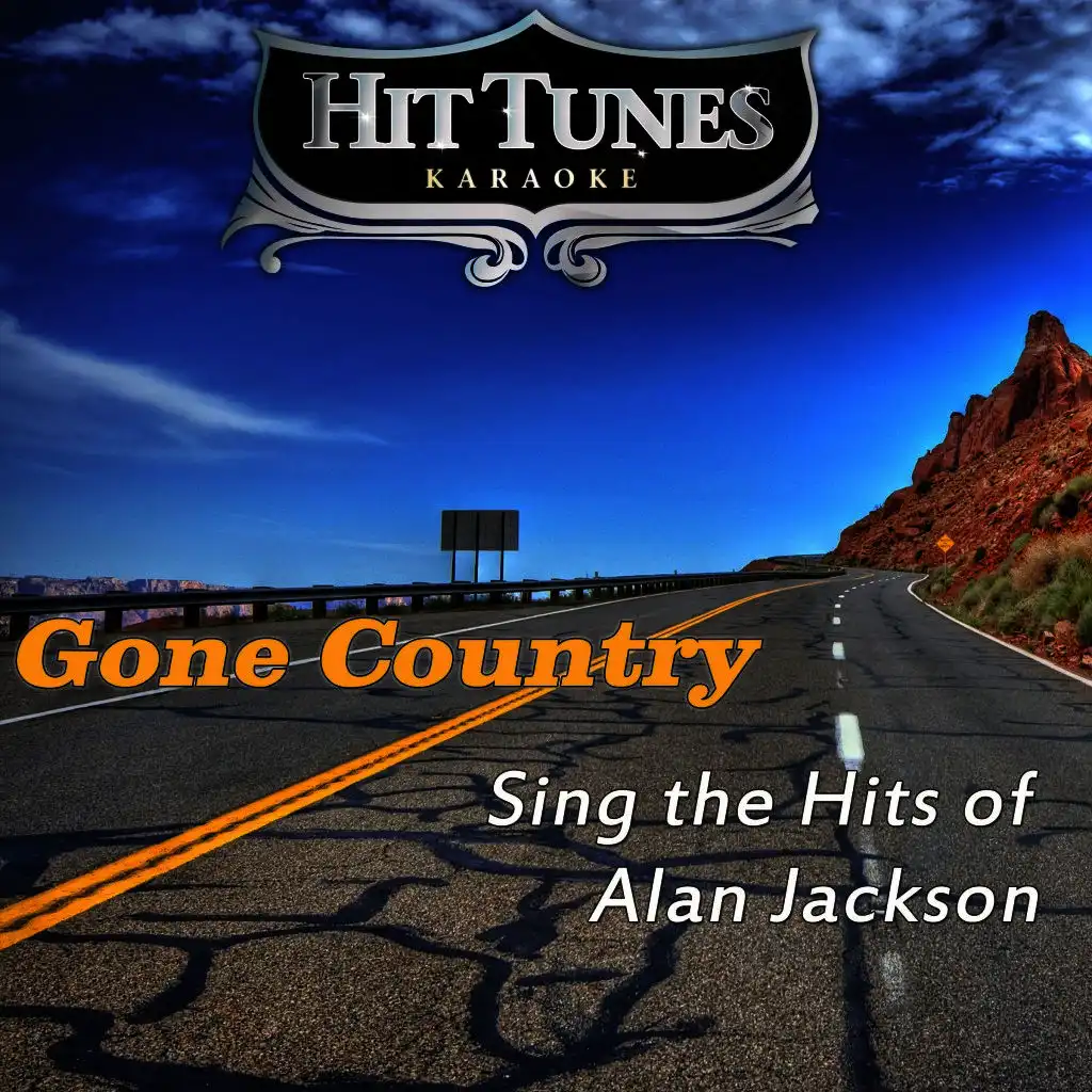 Someday (Originally Performed By Alan Jackson) [Karaoke Version]