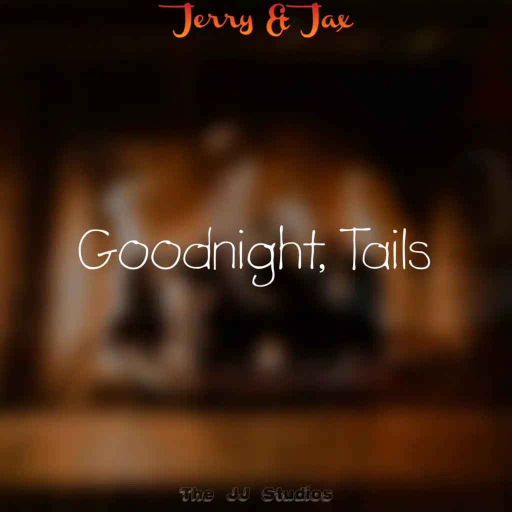 Goodnight, Tails