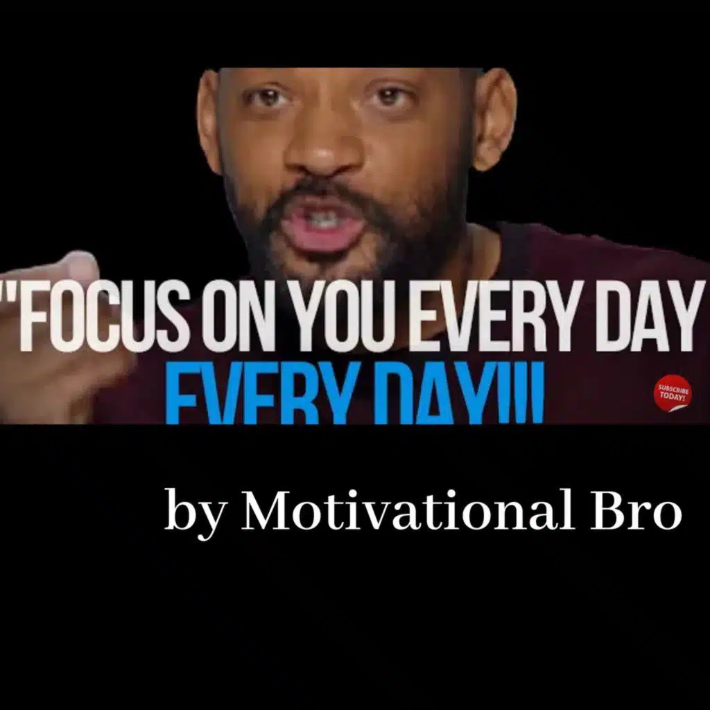 Focus On You EveryDay - Best Motivational Speech