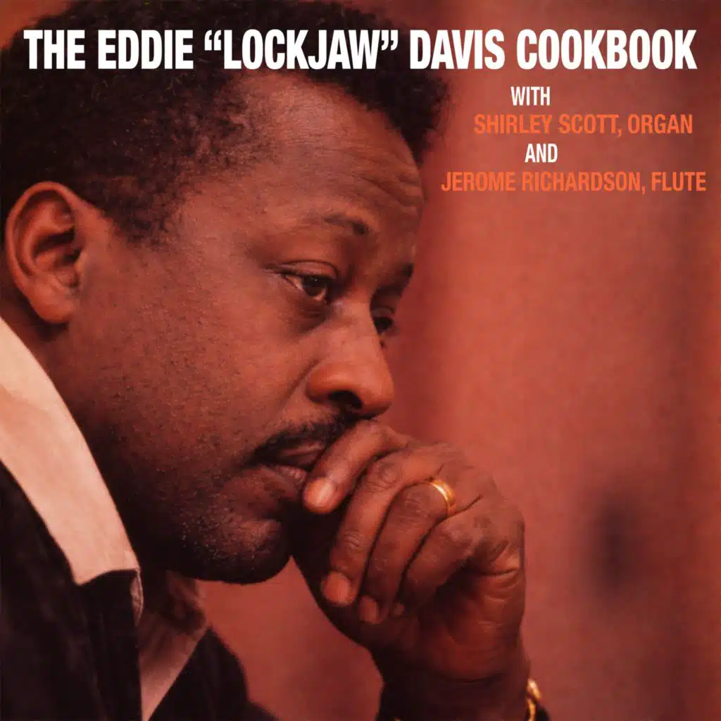 The Eddie "Lockjaw" Davis Cookbook (feat. Shirley Scott, Jerome Richardson)