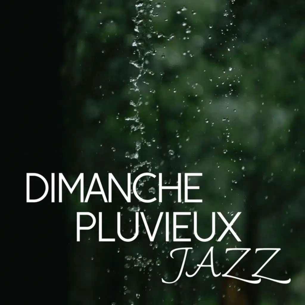 Dimanche pluvieux Jazz