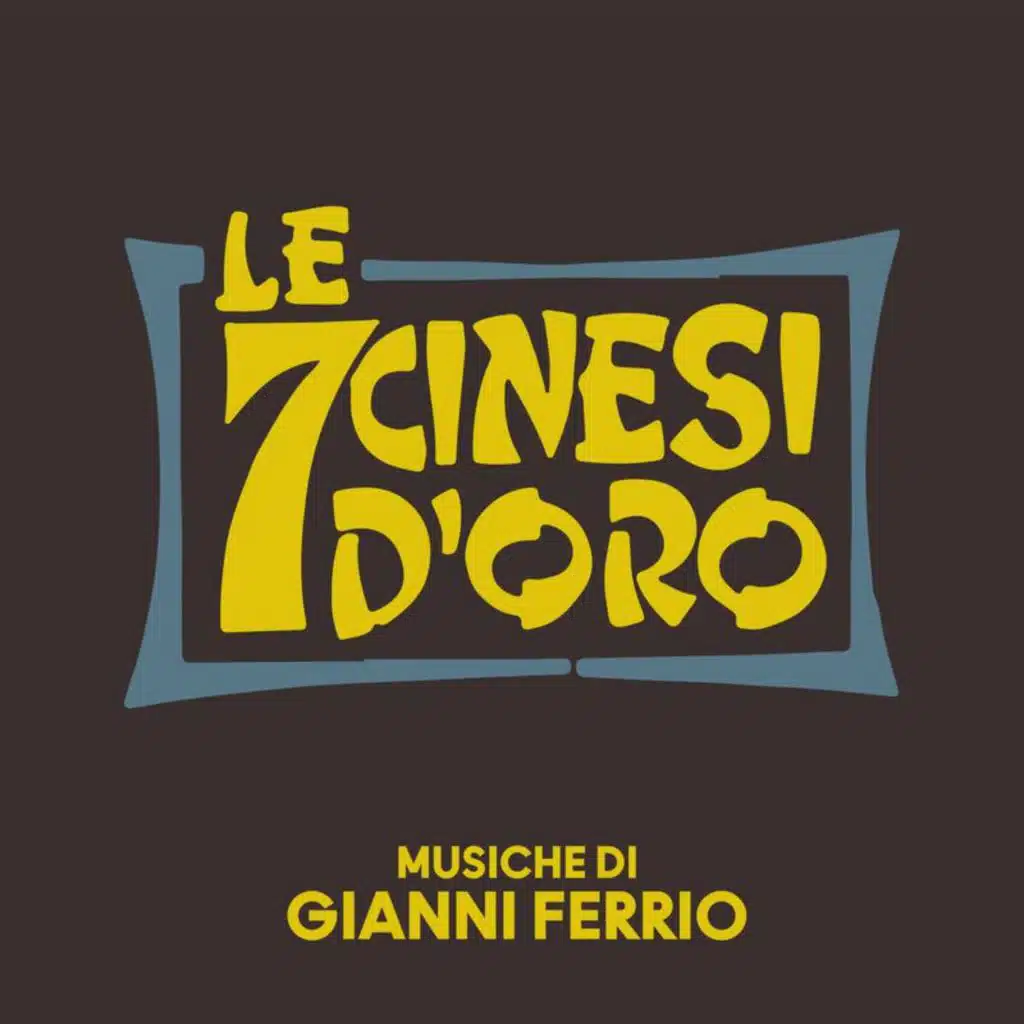 Le 7 cinesi d'oro (Original Soundtrack)