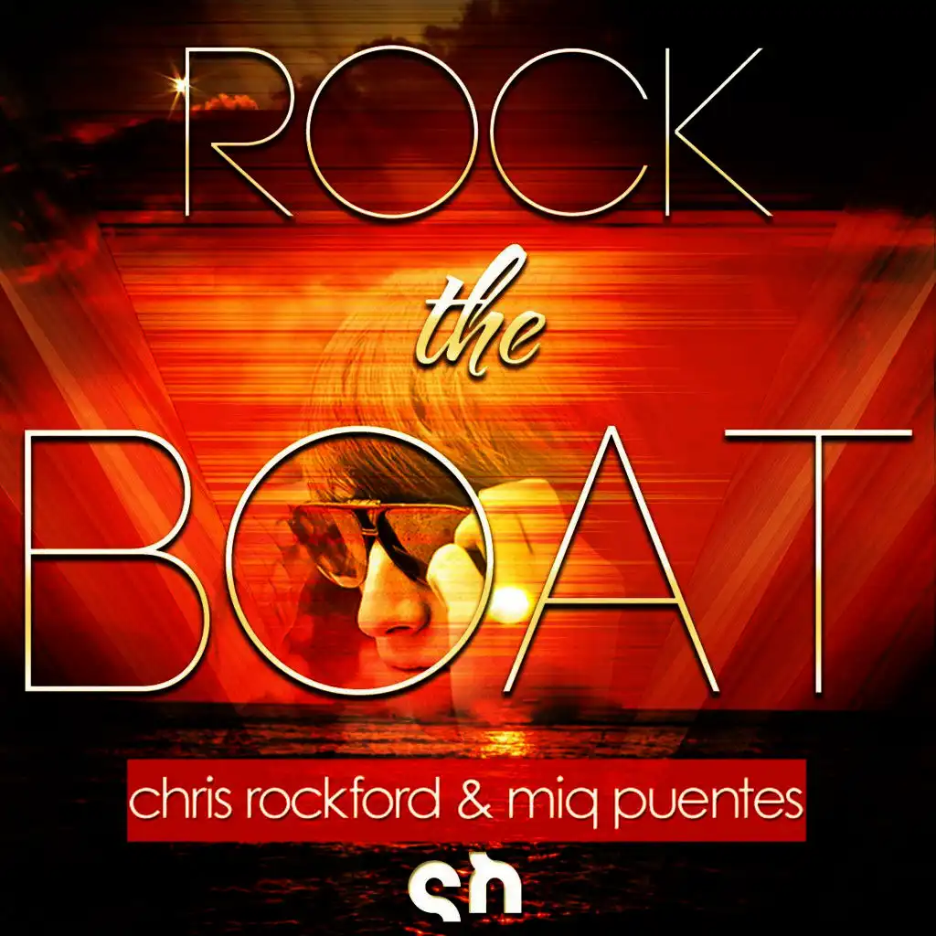 Rock the Boat (U-Ness & JedSet Cruise' Directors Mix)