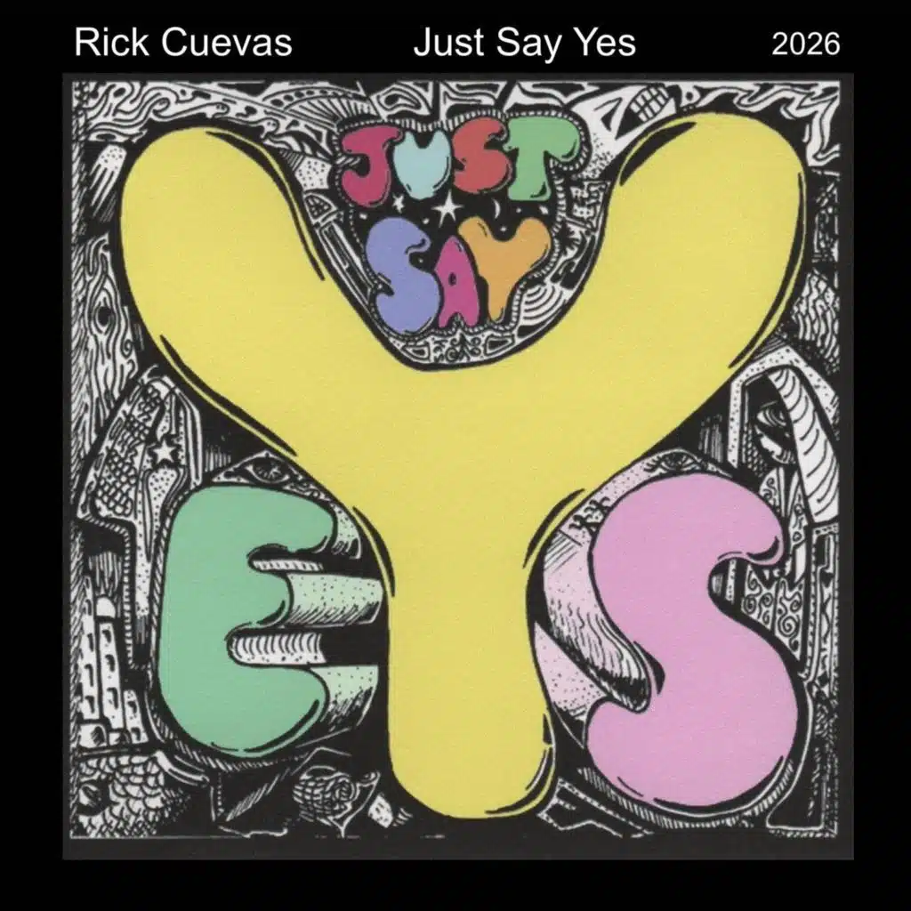 Just Say Yes 2026