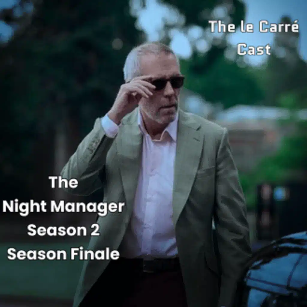 The Night Manager – Season 2 Episode 6 Recap