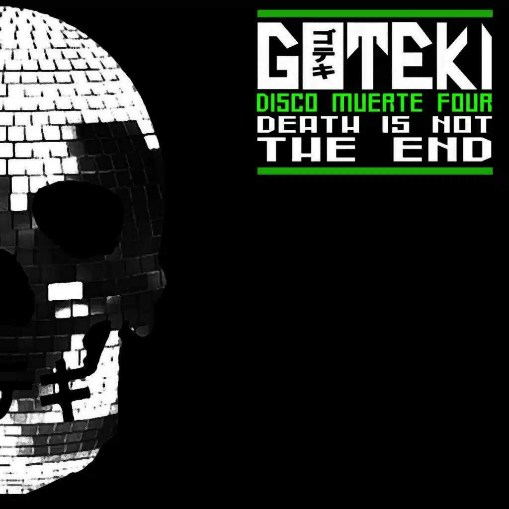 Disco Muerte Four : Death Is Not the End