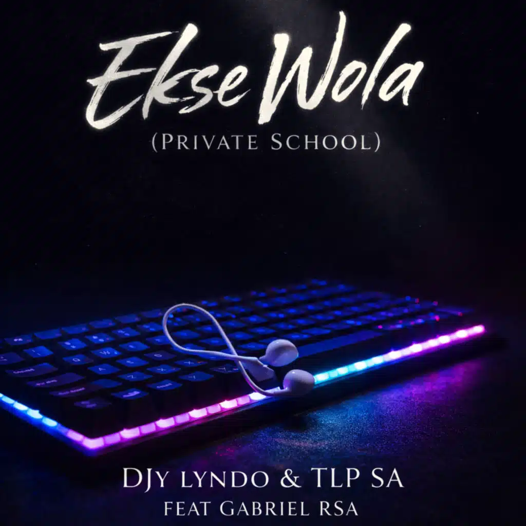 Ekse Wola (Private School) [feat. Gabriel RSA]
