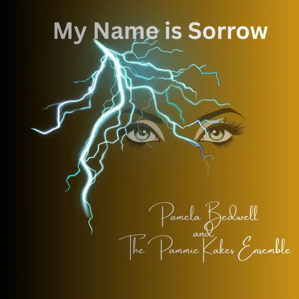 Pamela Bedwell & The Pammie Kakes Ensemble