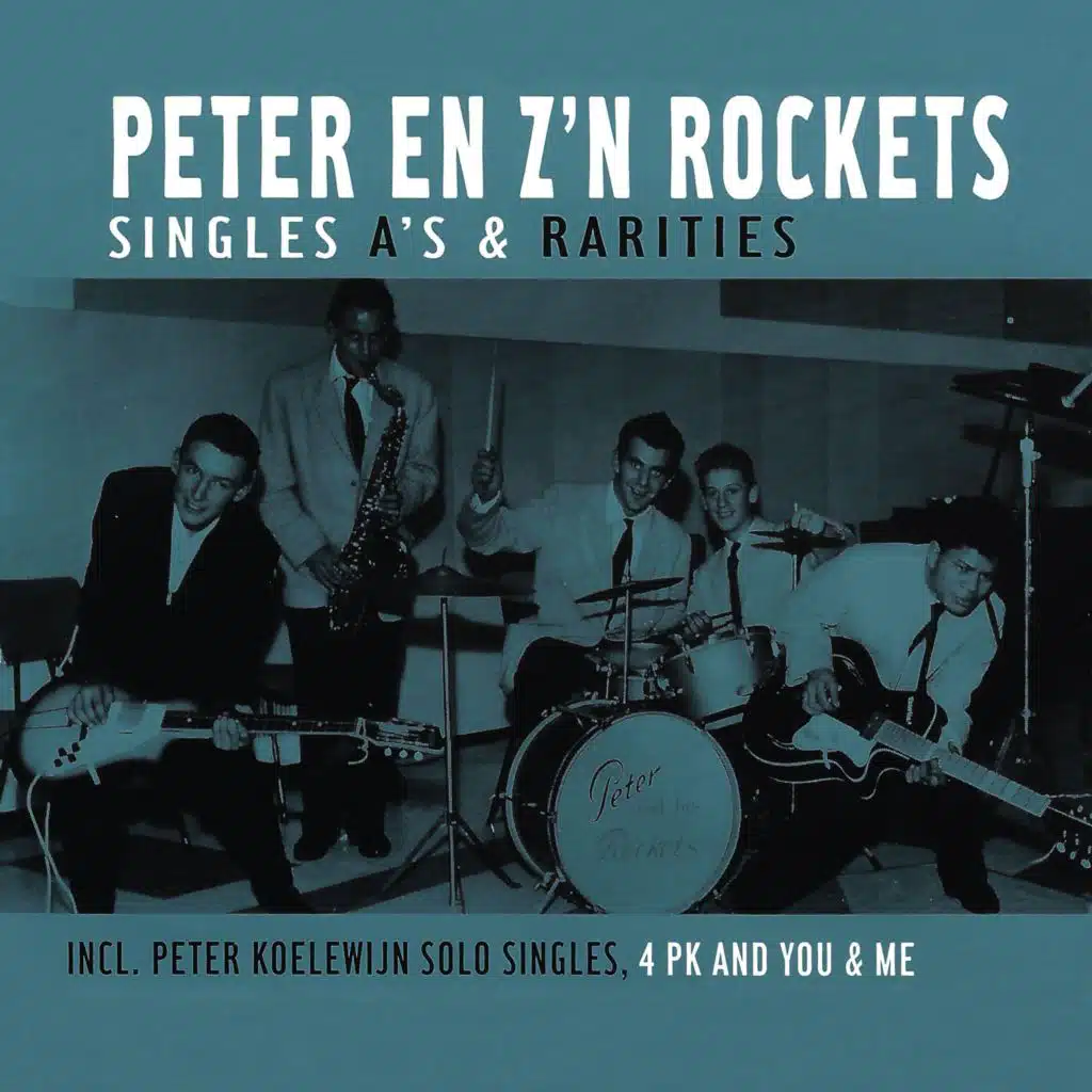 Peter Koelewijn en zijn Rockets & Peter Koelewijn