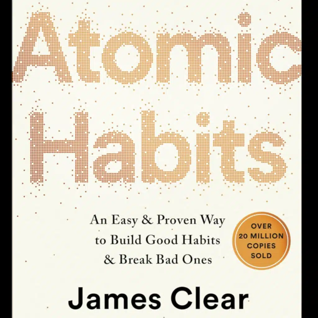 Atomic Habits by James Clear, Book Summary, Podcast, English