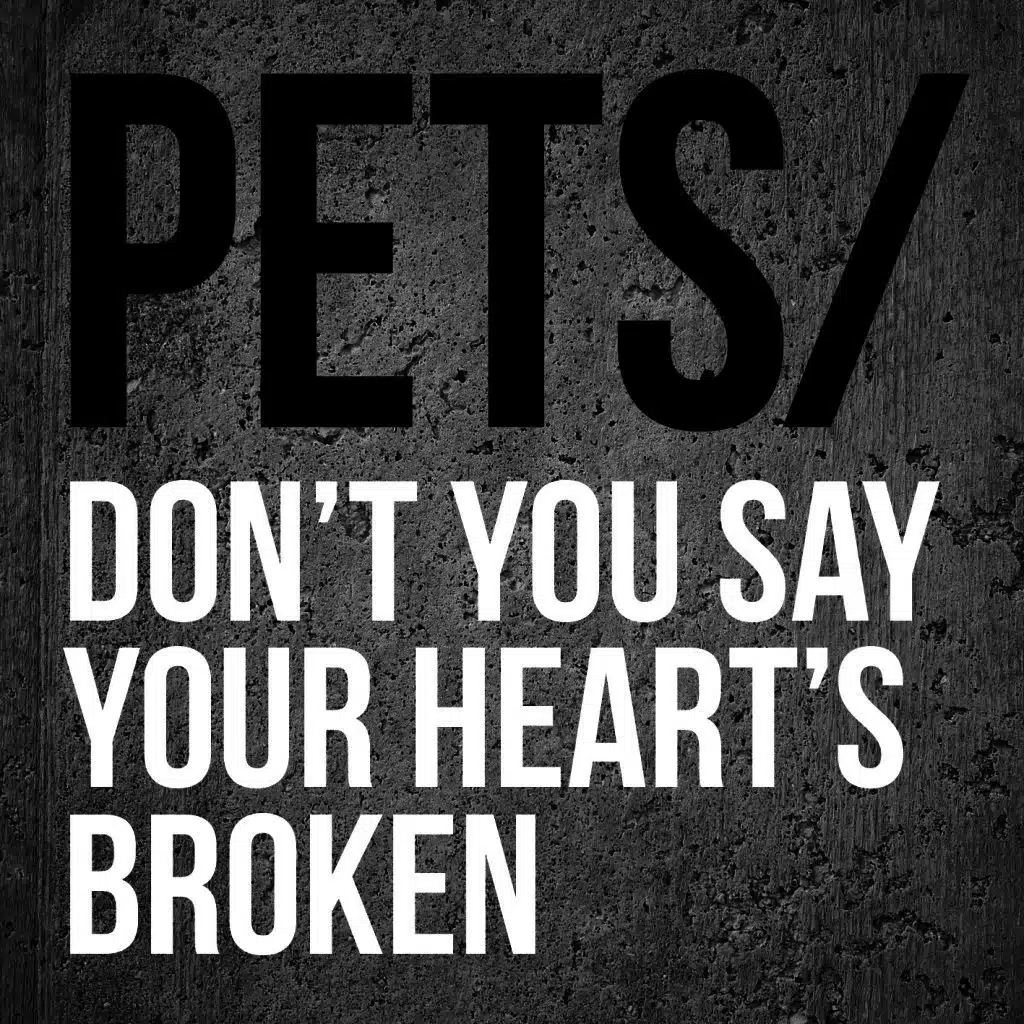 Don't You Say Your Heart's Broken