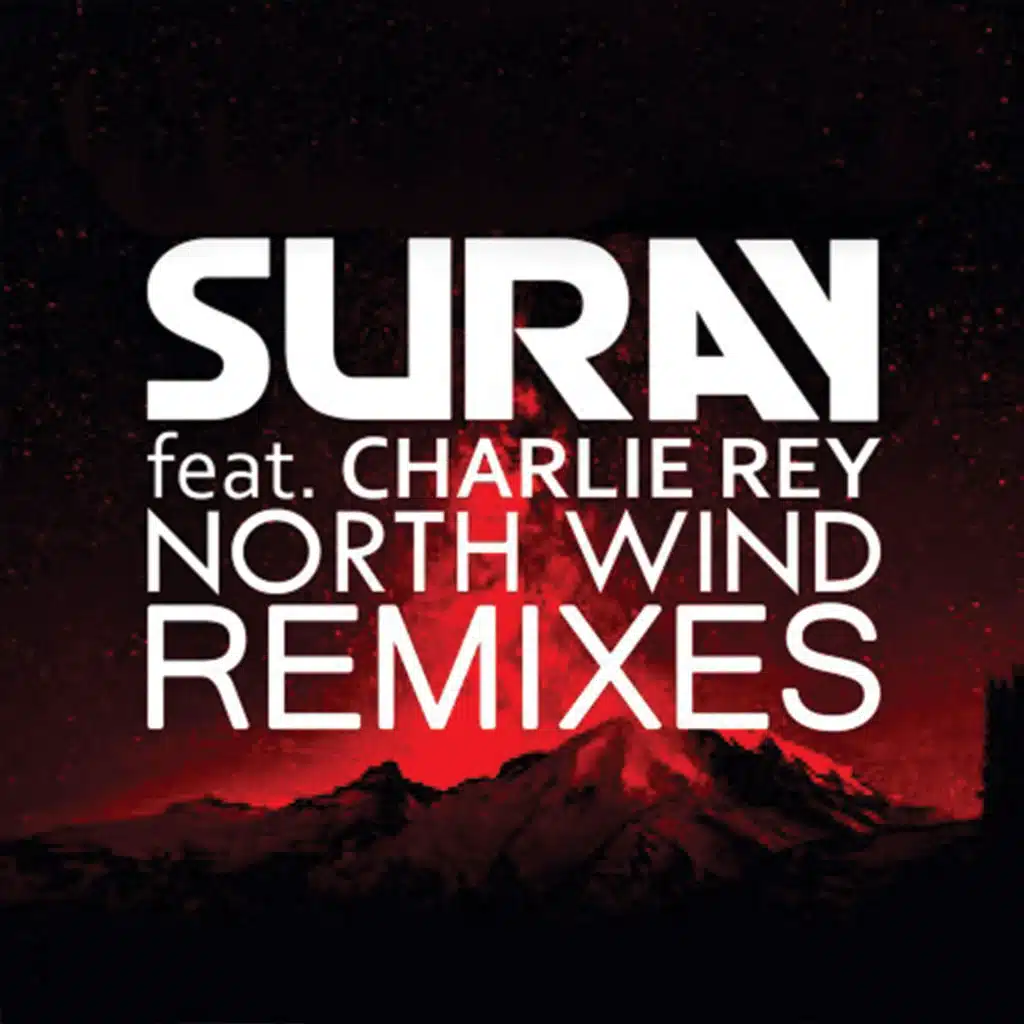 North wind (Remixes) [feat. Charlie Rey]