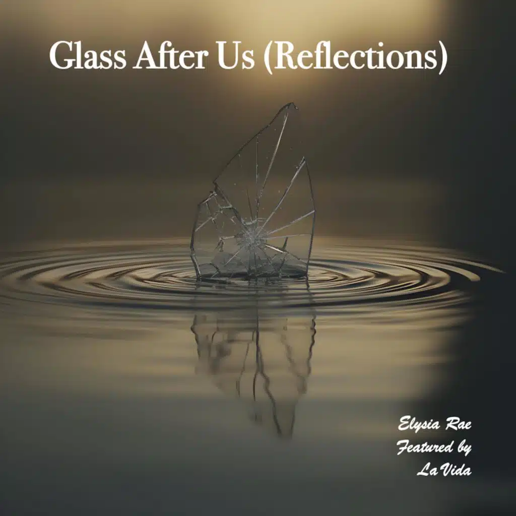 Glass After Us (Reflections)